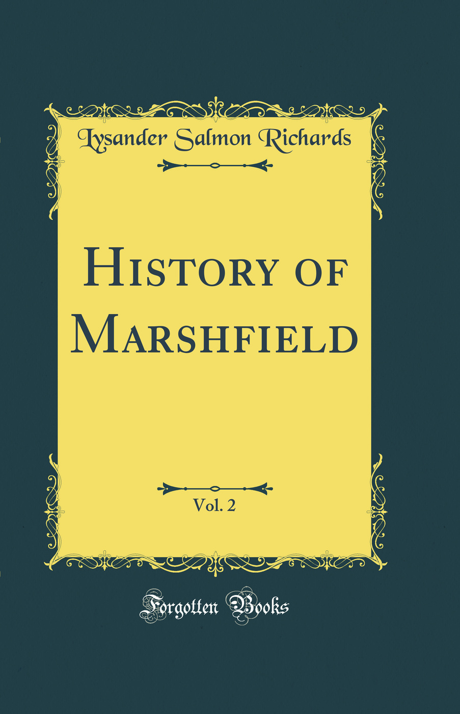History of Marshfield, Vol. 2 (Classic Reprint)