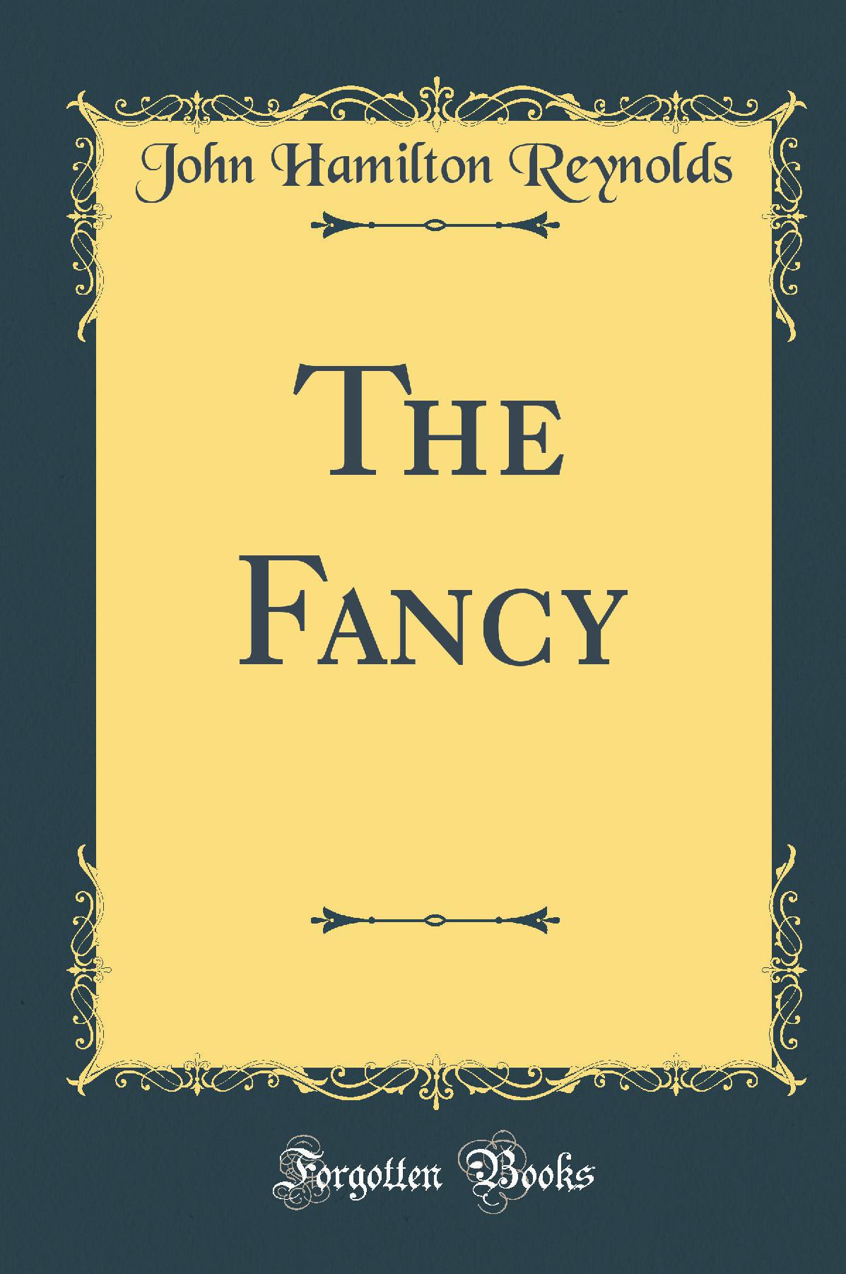 The Fancy (Classic Reprint)