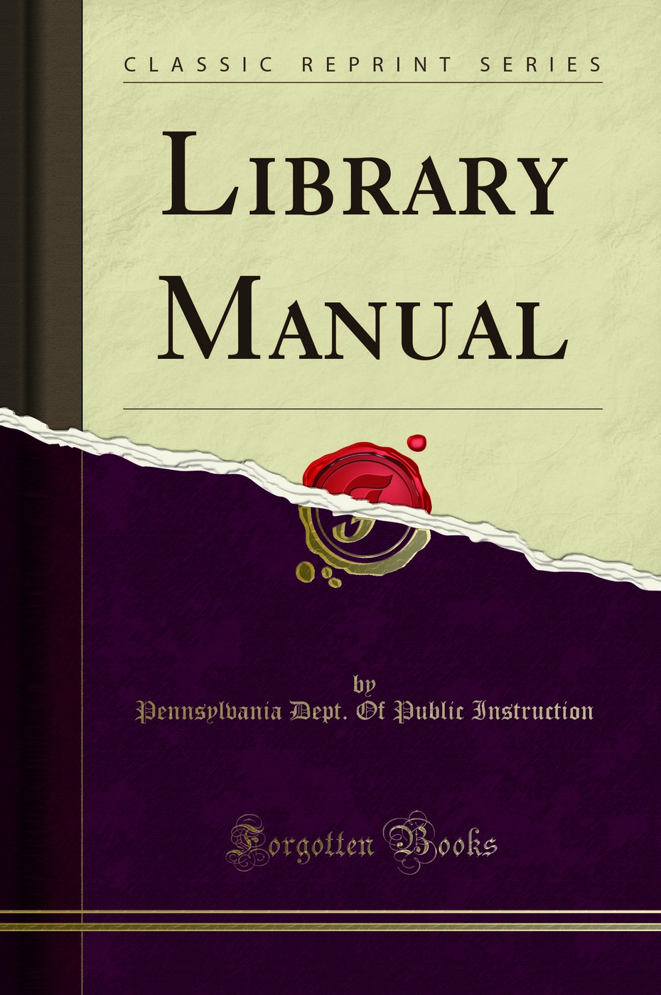 Library Manual (Classic Reprint)