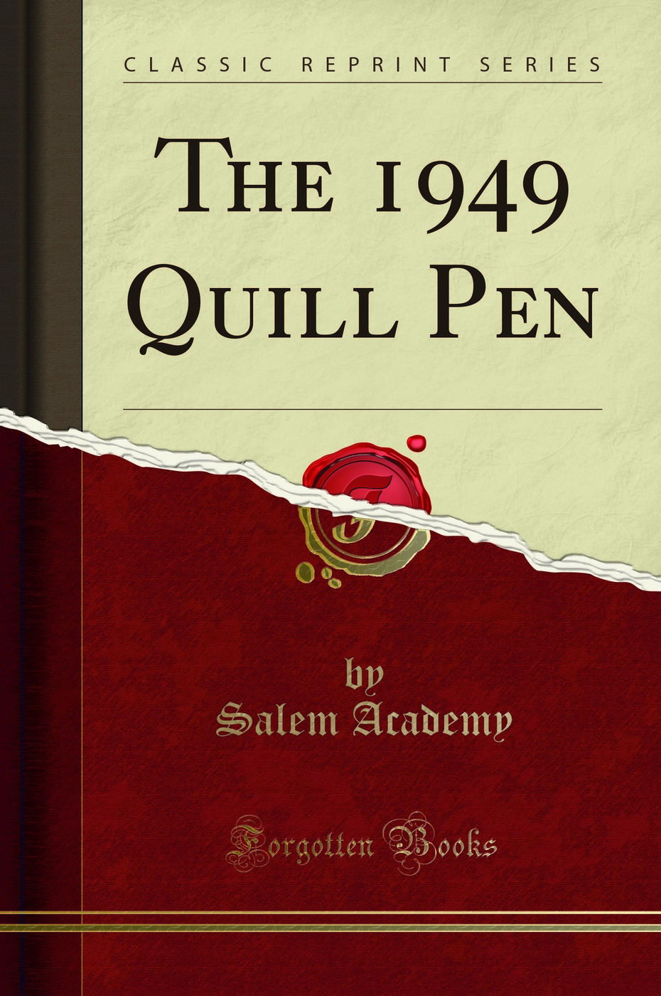 The 1949 Quill Pen (Classic Reprint)