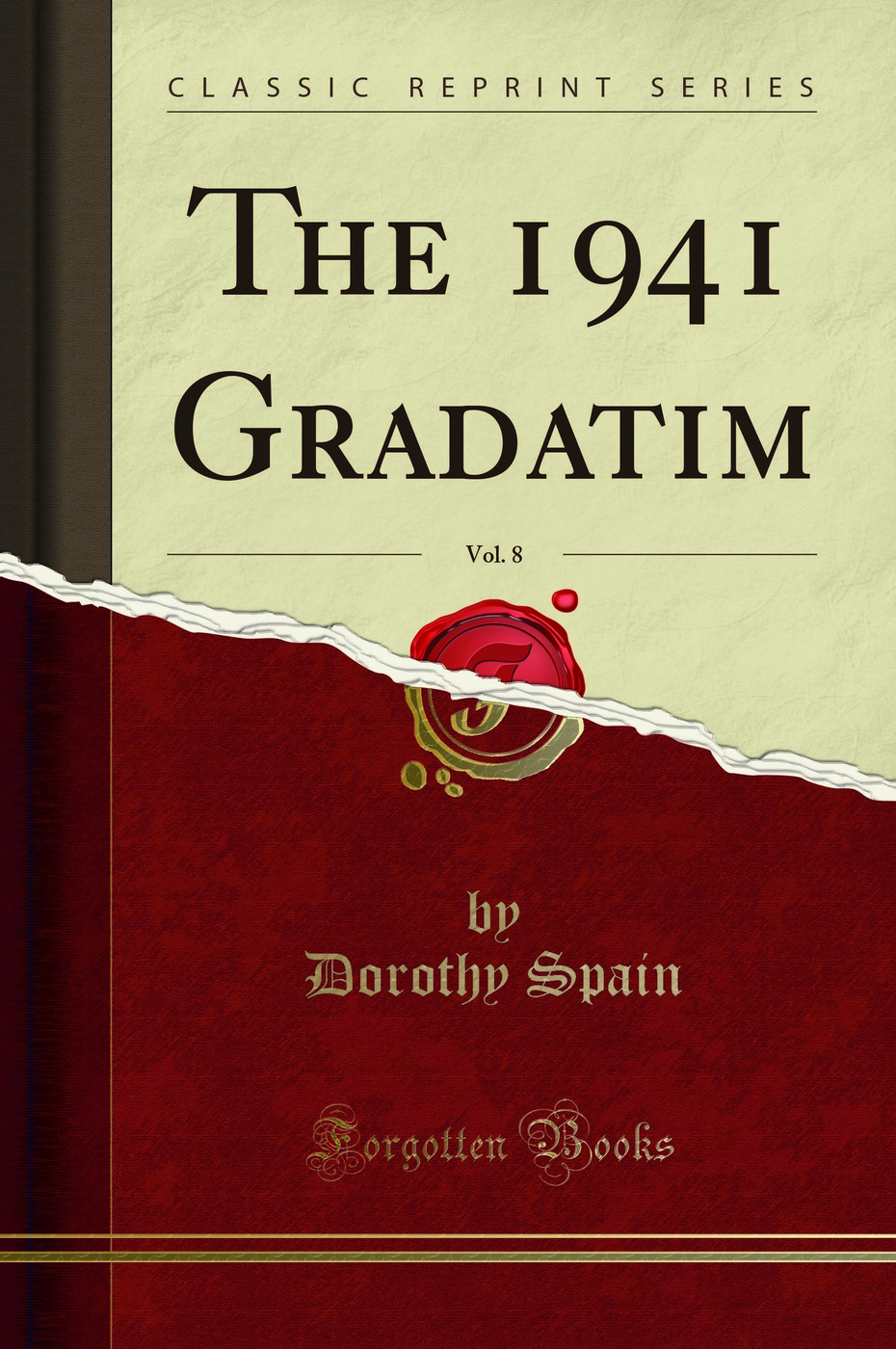 The 1941 Gradatim, Vol. 8 (Classic Reprint)