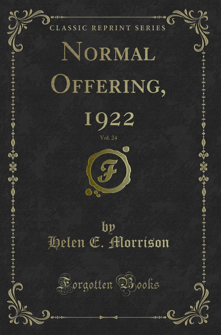 Normal Offering, 1922, Vol. 24 (Classic Reprint)