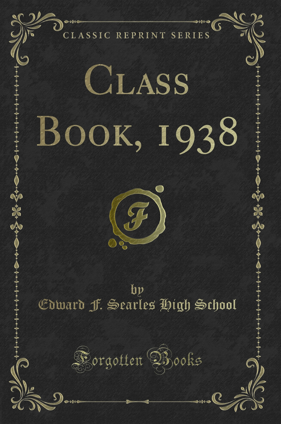 Class Book, 1938 (Classic Reprint)