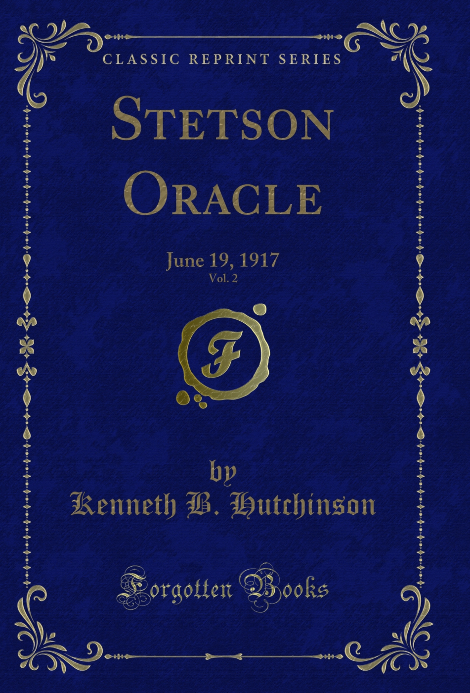 Stetson Oracle, Vol. 2: June 19, 1917 (Classic Reprint)
