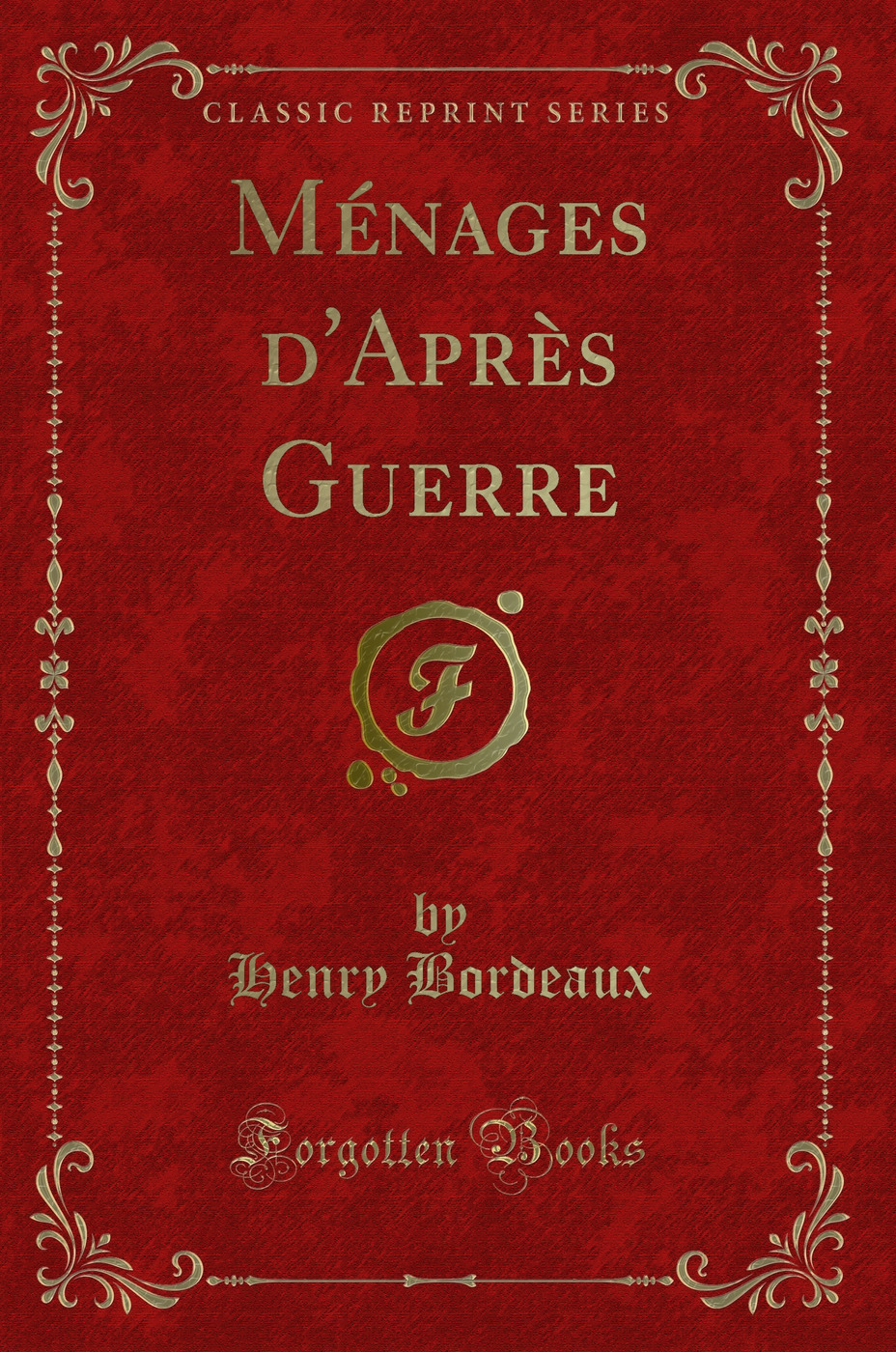 Ménages d'Après Guerre (Classic Reprint)