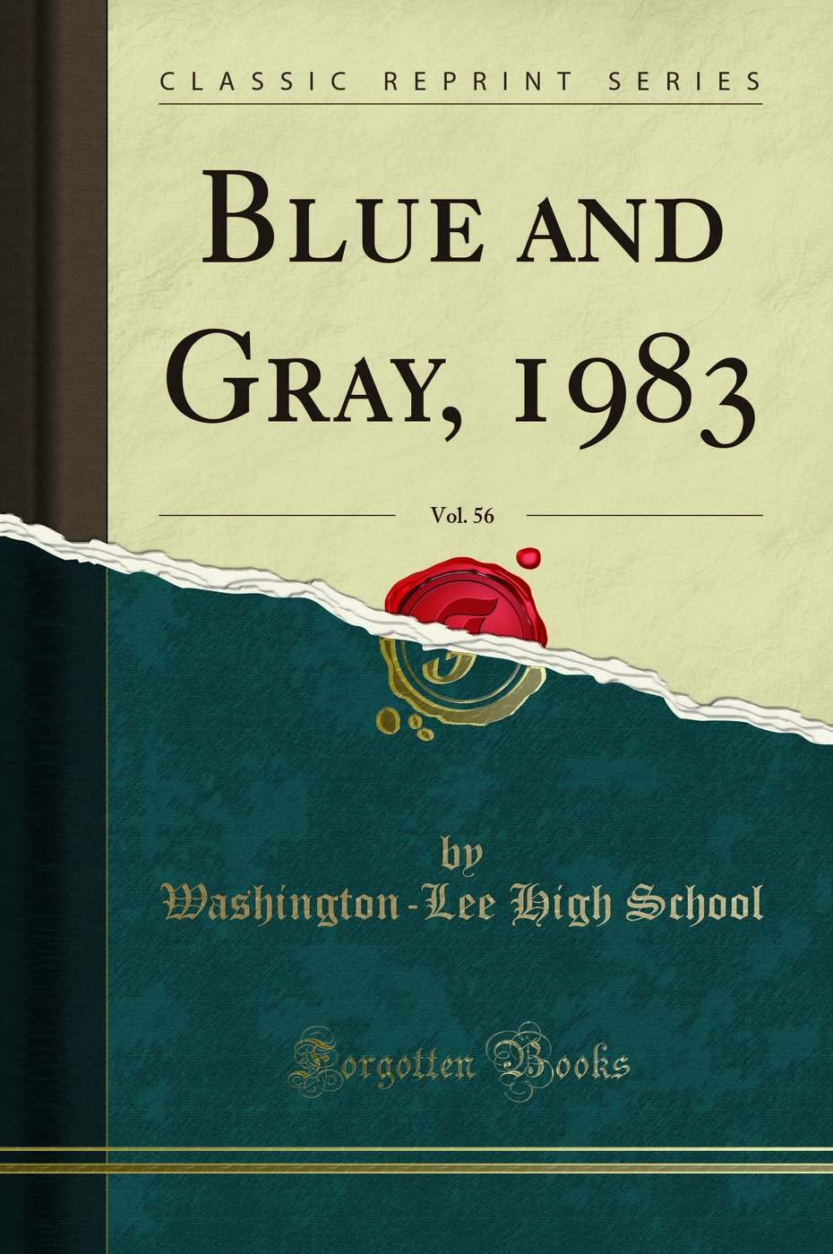 Blue and Gray, 1983, Vol. 56 (Classic Reprint)