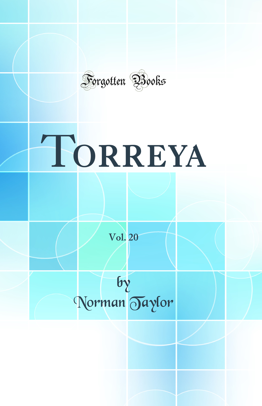 Torreya, Vol. 20 (Classic Reprint)