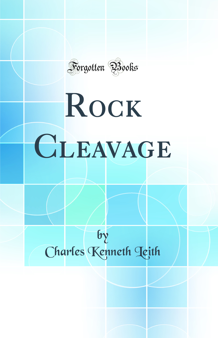 Rock Cleavage (Classic Reprint)