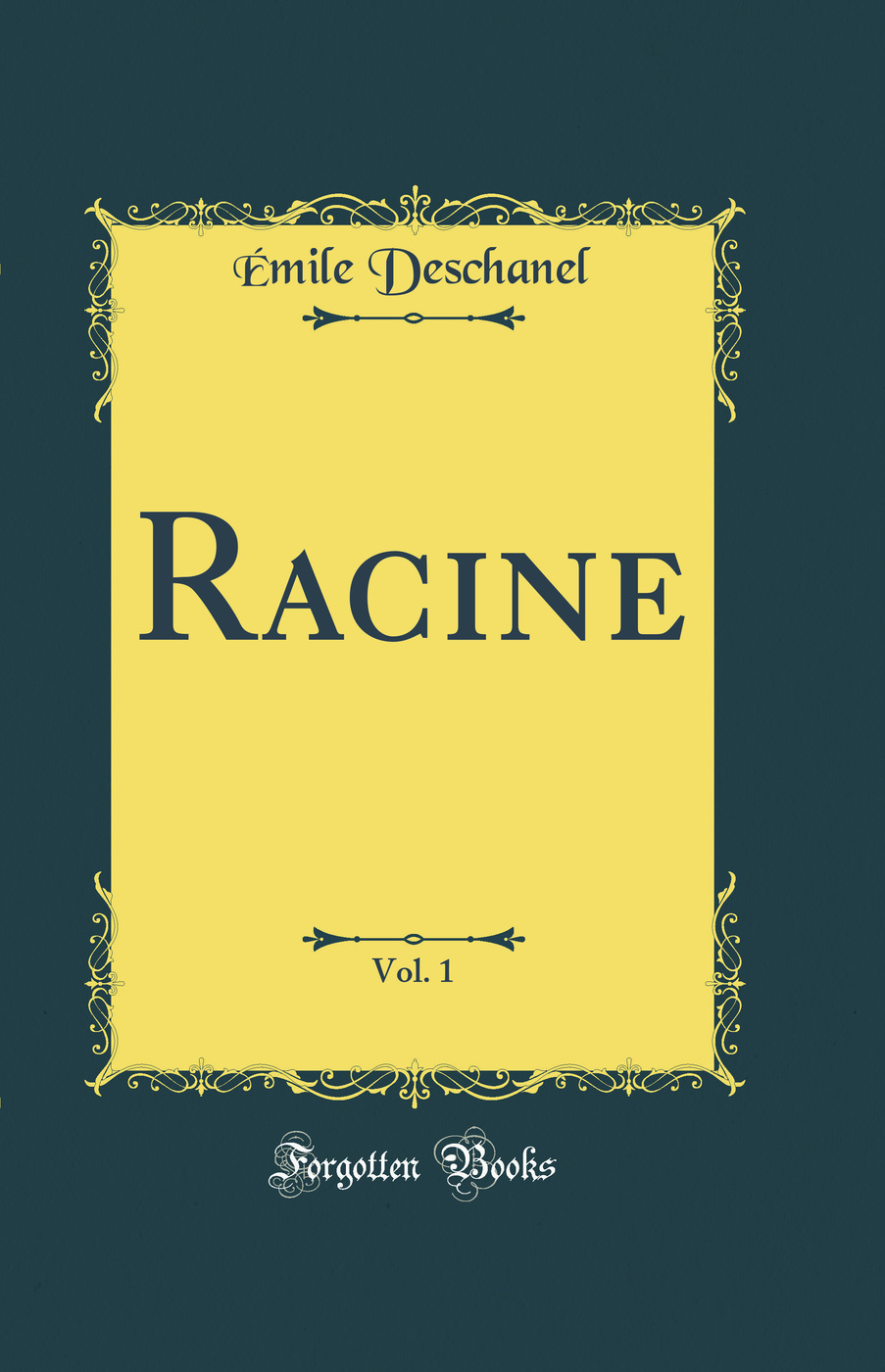 Racine, Vol. 1 (Classic Reprint)