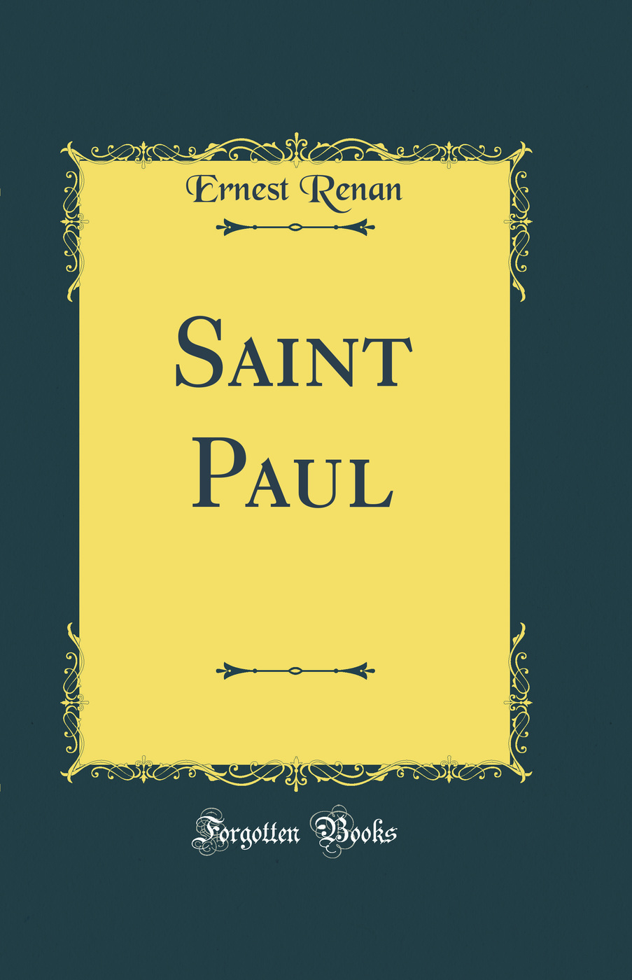Saint Paul (Classic Reprint)