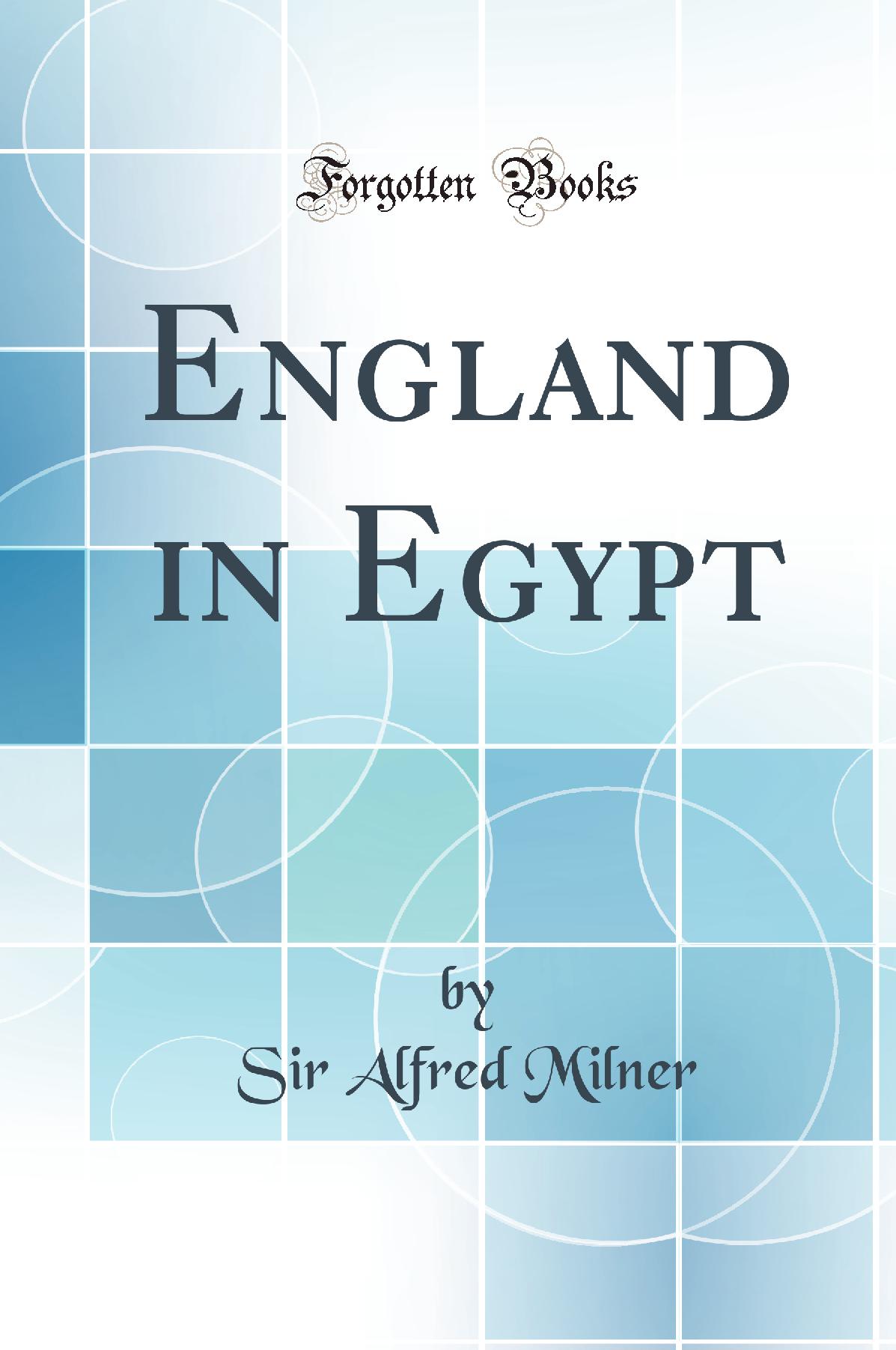 England in Egypt (Classic Reprint)