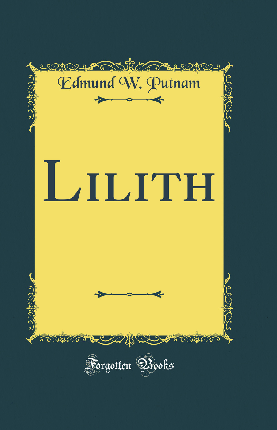Lilith (Classic Reprint)