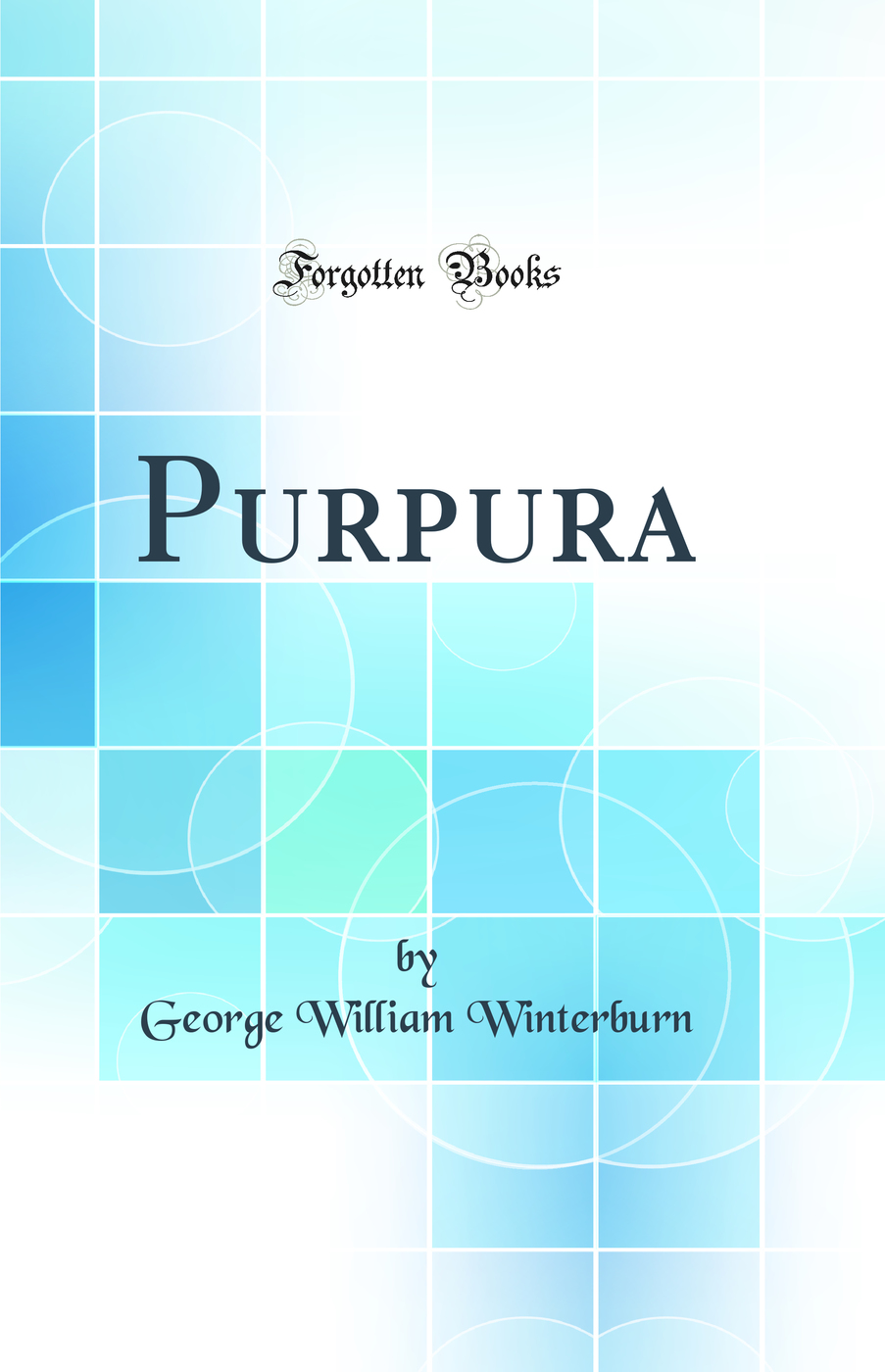 Purpura (Classic Reprint)