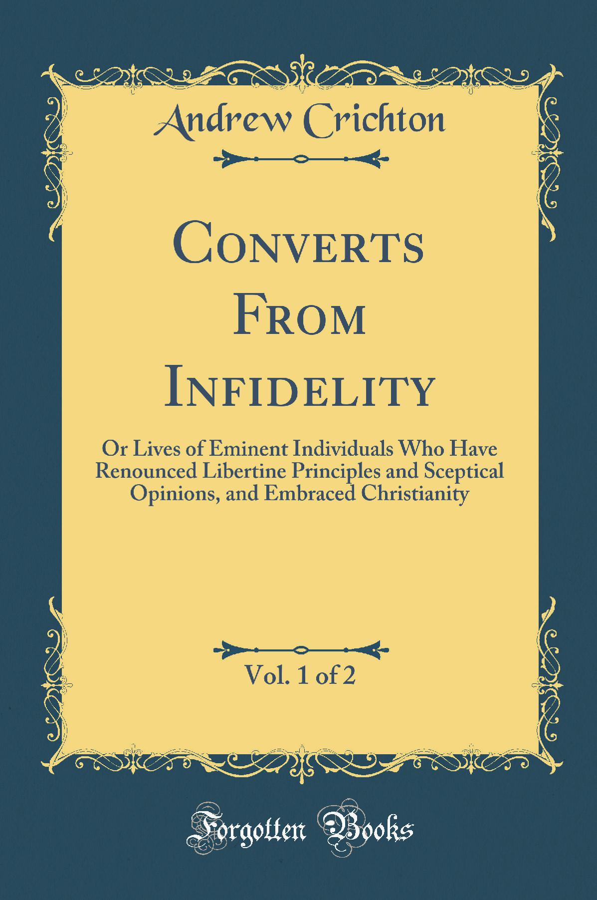 Converts From Infidelity (Classic Reprint)