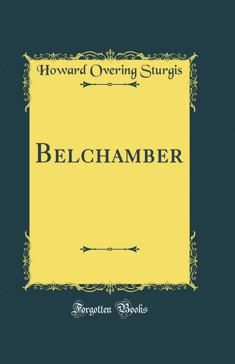 Belchamber (Classic Reprint)