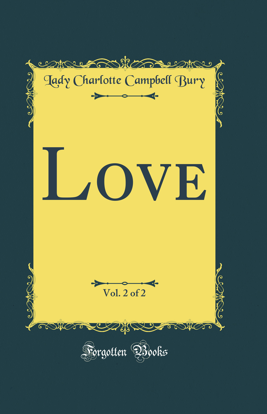 Love, Vol. 2 of 2 (Classic Reprint)