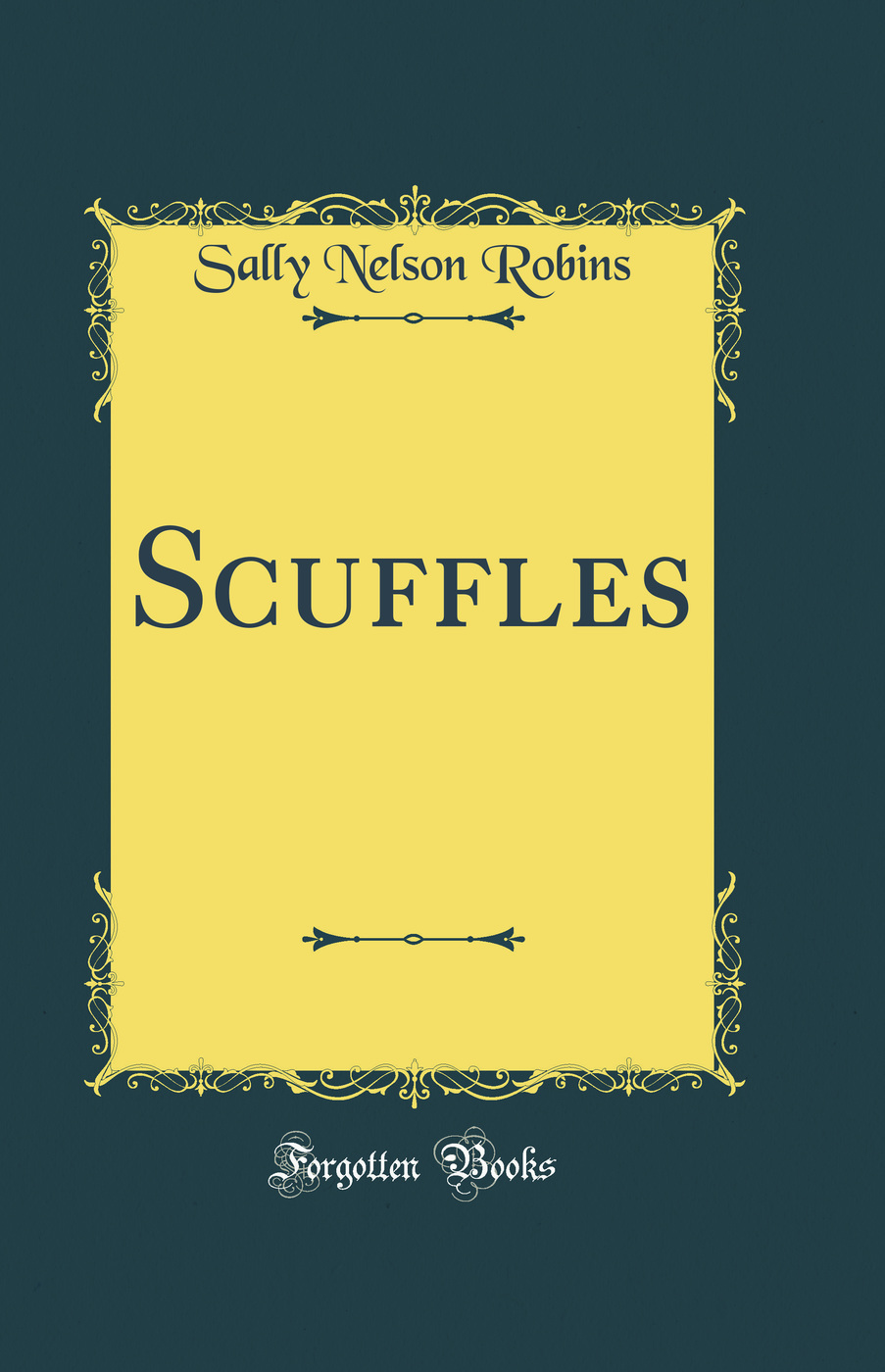Scuffles (Classic Reprint)