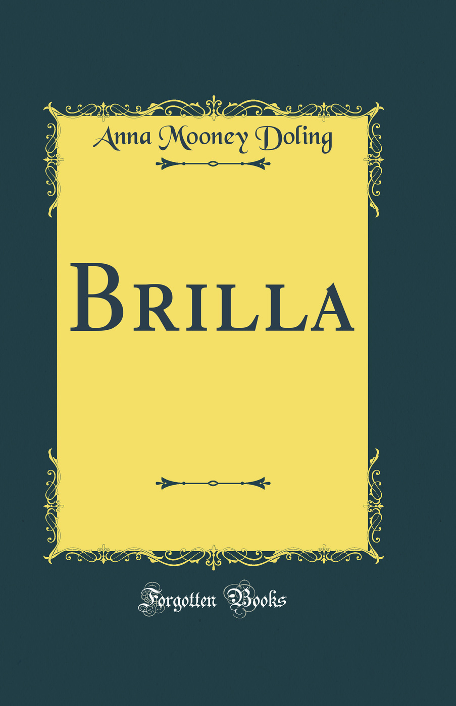 Brilla (Classic Reprint)