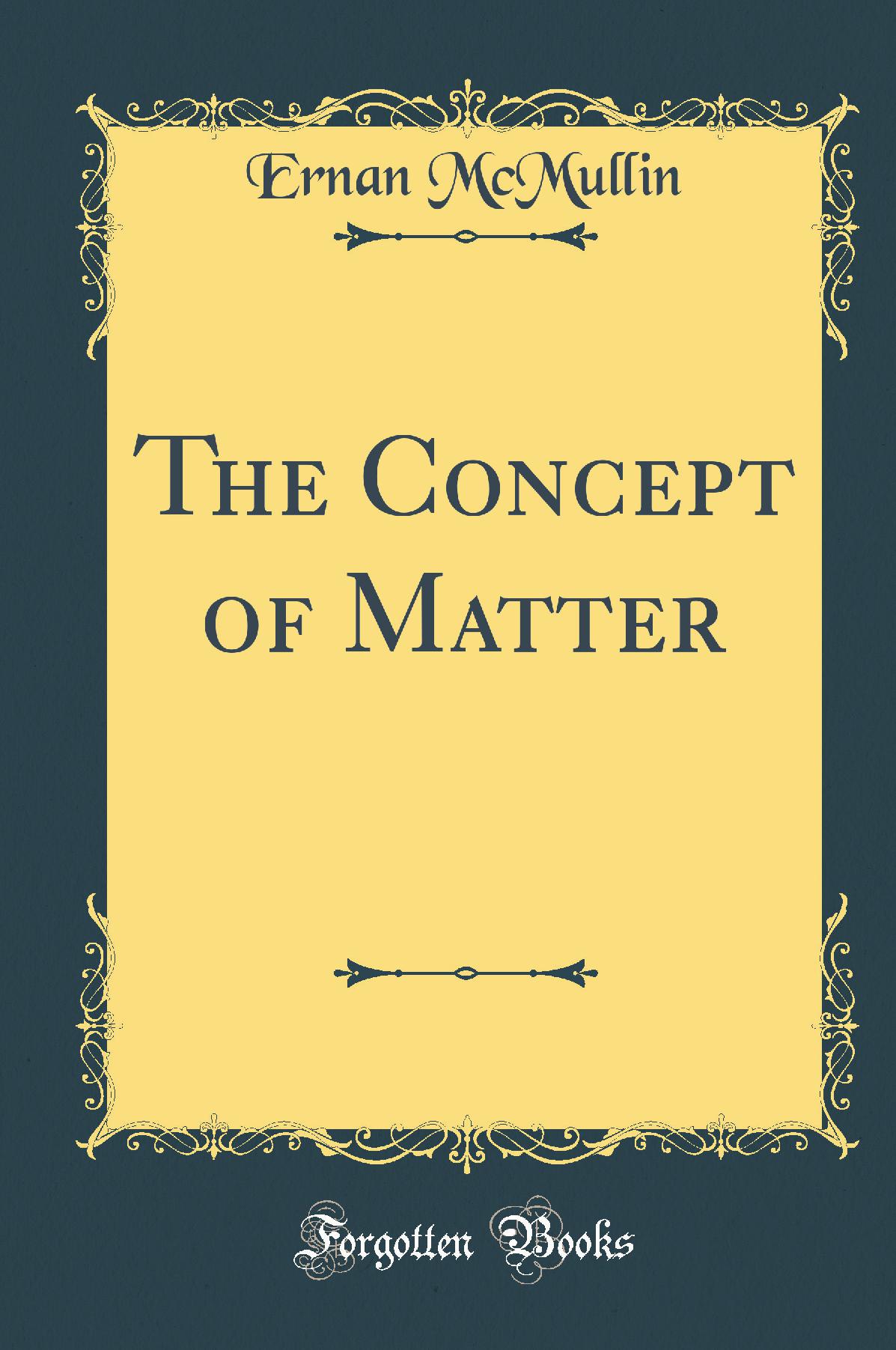 The Concept of Matter (Classic Reprint)