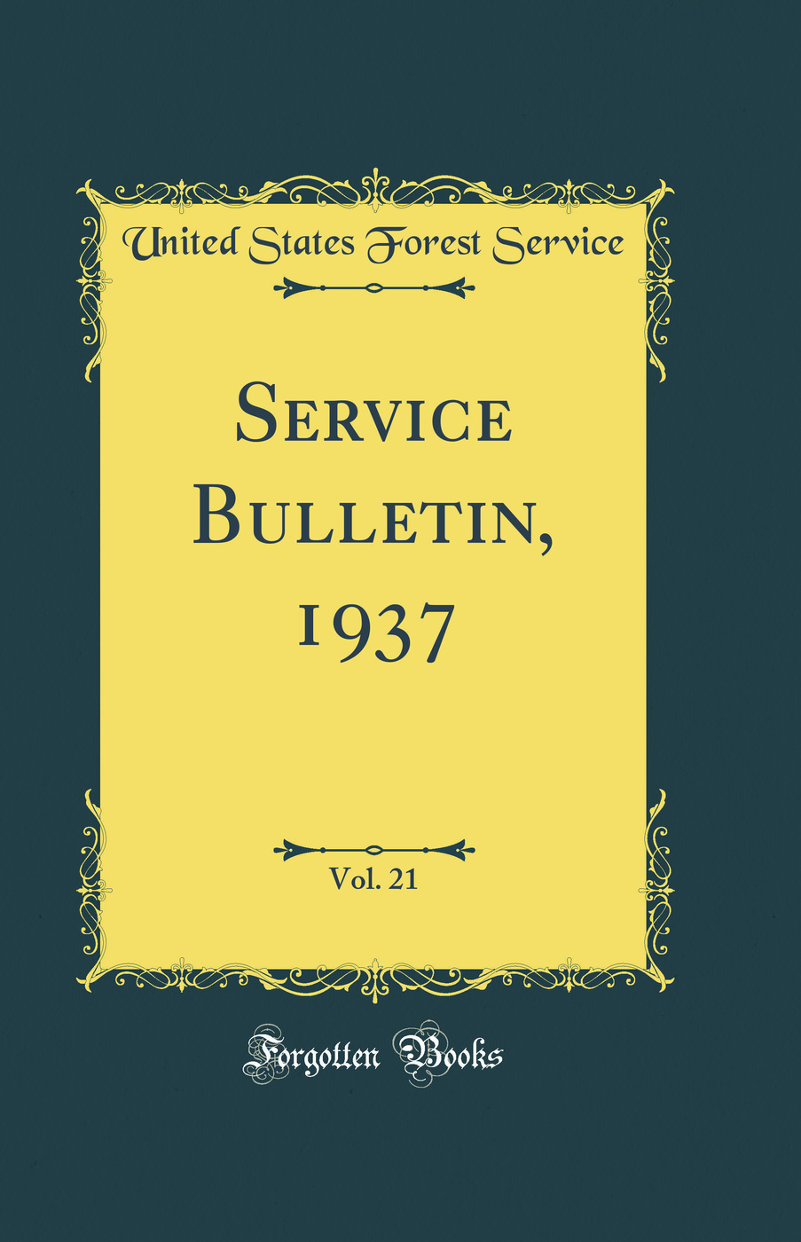 Service Bulletin, 1937, Vol. 21 (Classic Reprint)