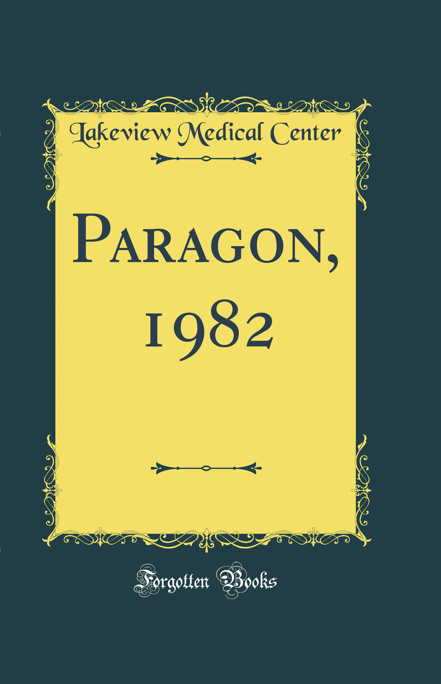 Paragon, 1982 (Classic Reprint)