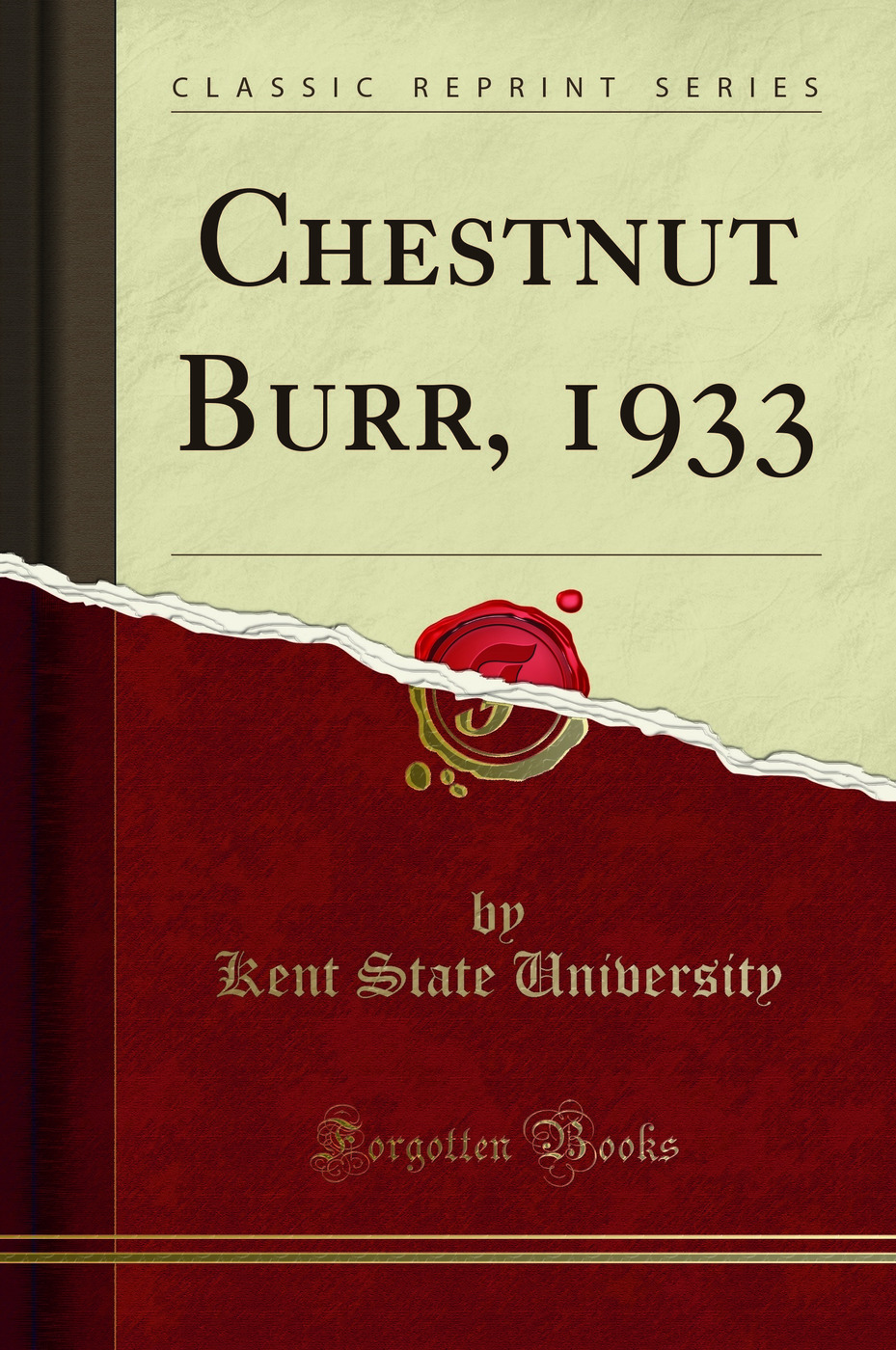 Chestnut Burr, 1933 (Classic Reprint)