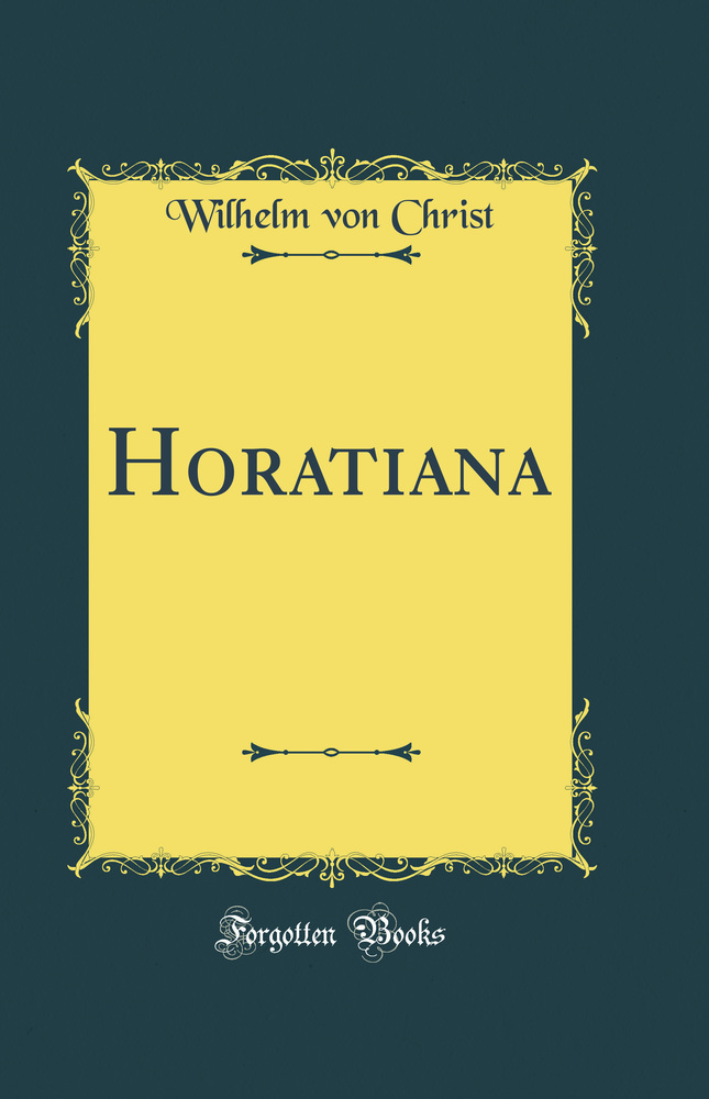 Horatiana (Classic Reprint)