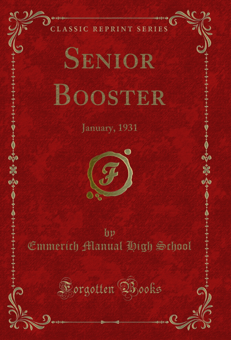 Senior Booster: January, 1931 (Classic Reprint)
