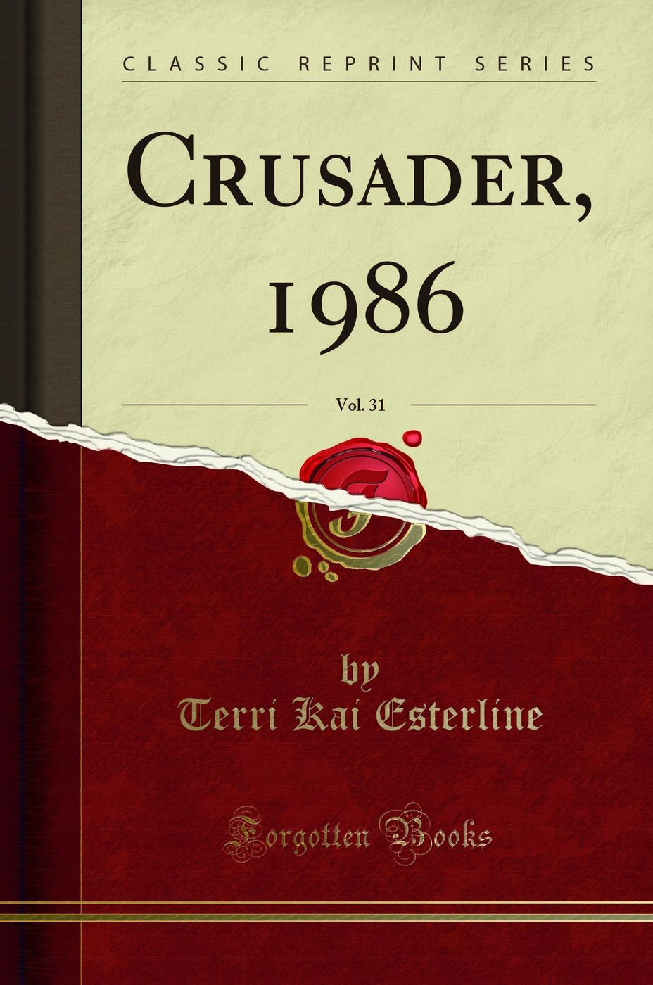 Crusader, 1986, Vol. 31 (Classic Reprint)