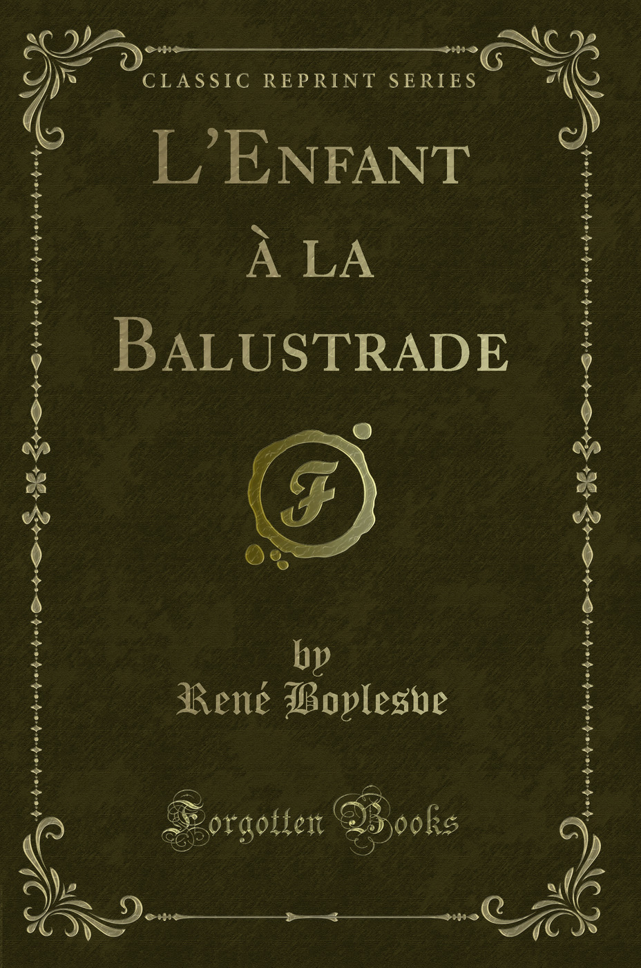 L''Enfant à la Balustrade (Classic Reprint)