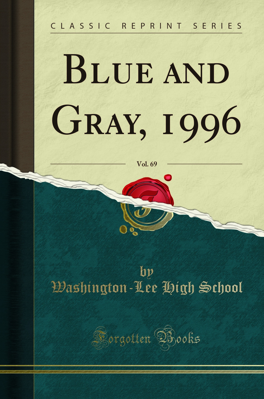 Blue and Gray, 1996, Vol. 69 (Classic Reprint)