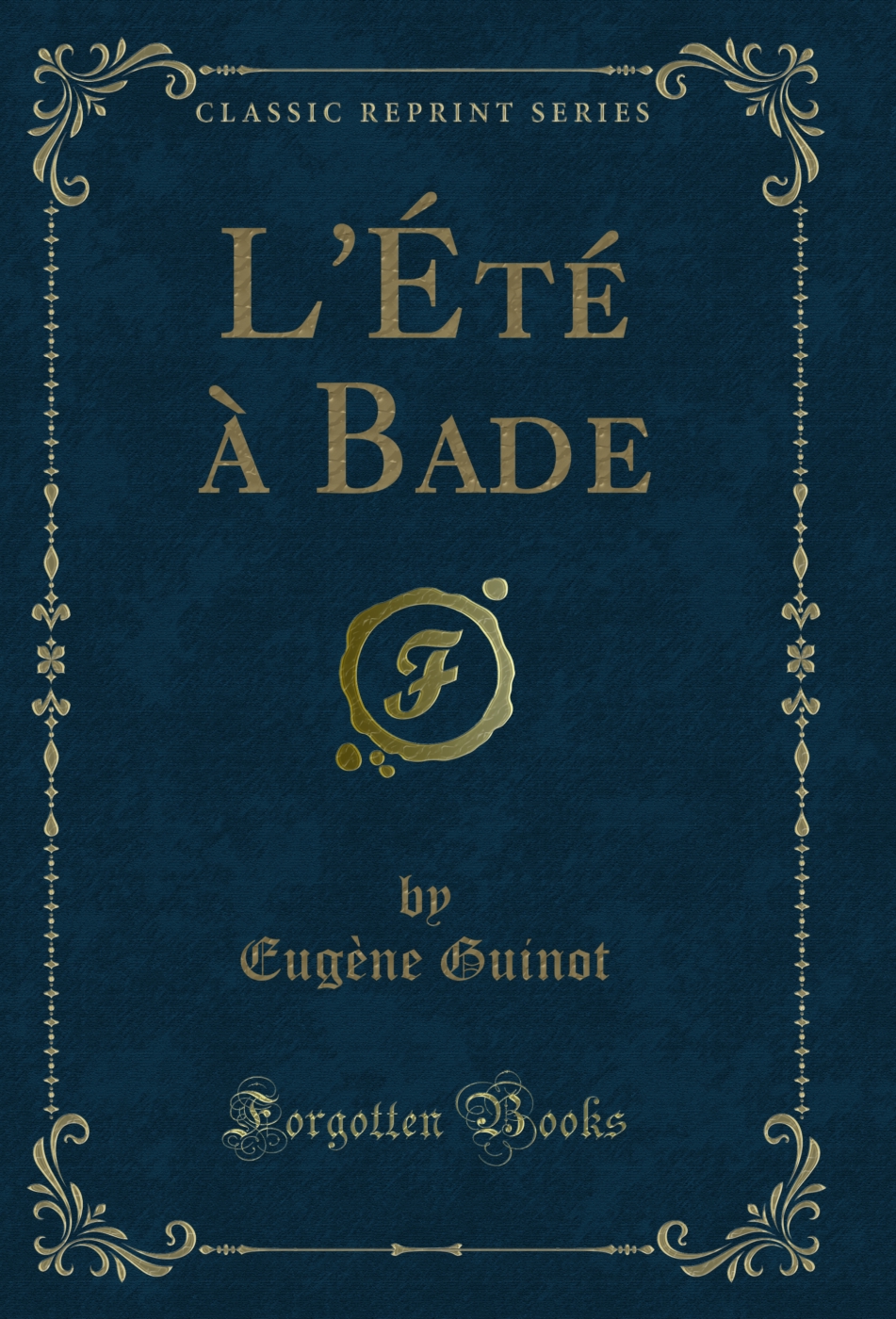 L'Été à Bade (Classic Reprint)