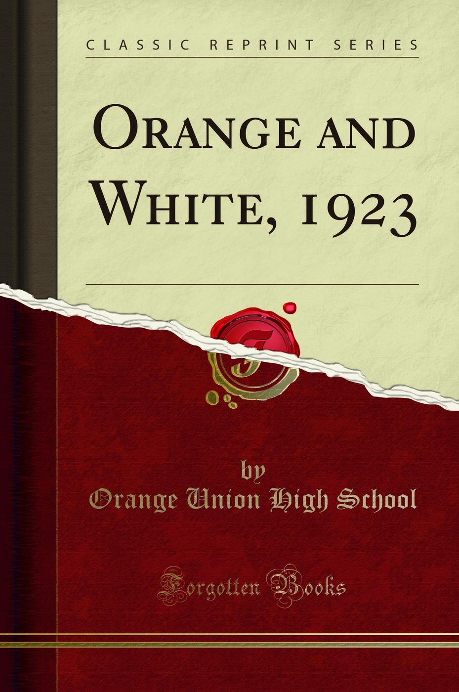 Orange and White, 1923 (Classic Reprint)