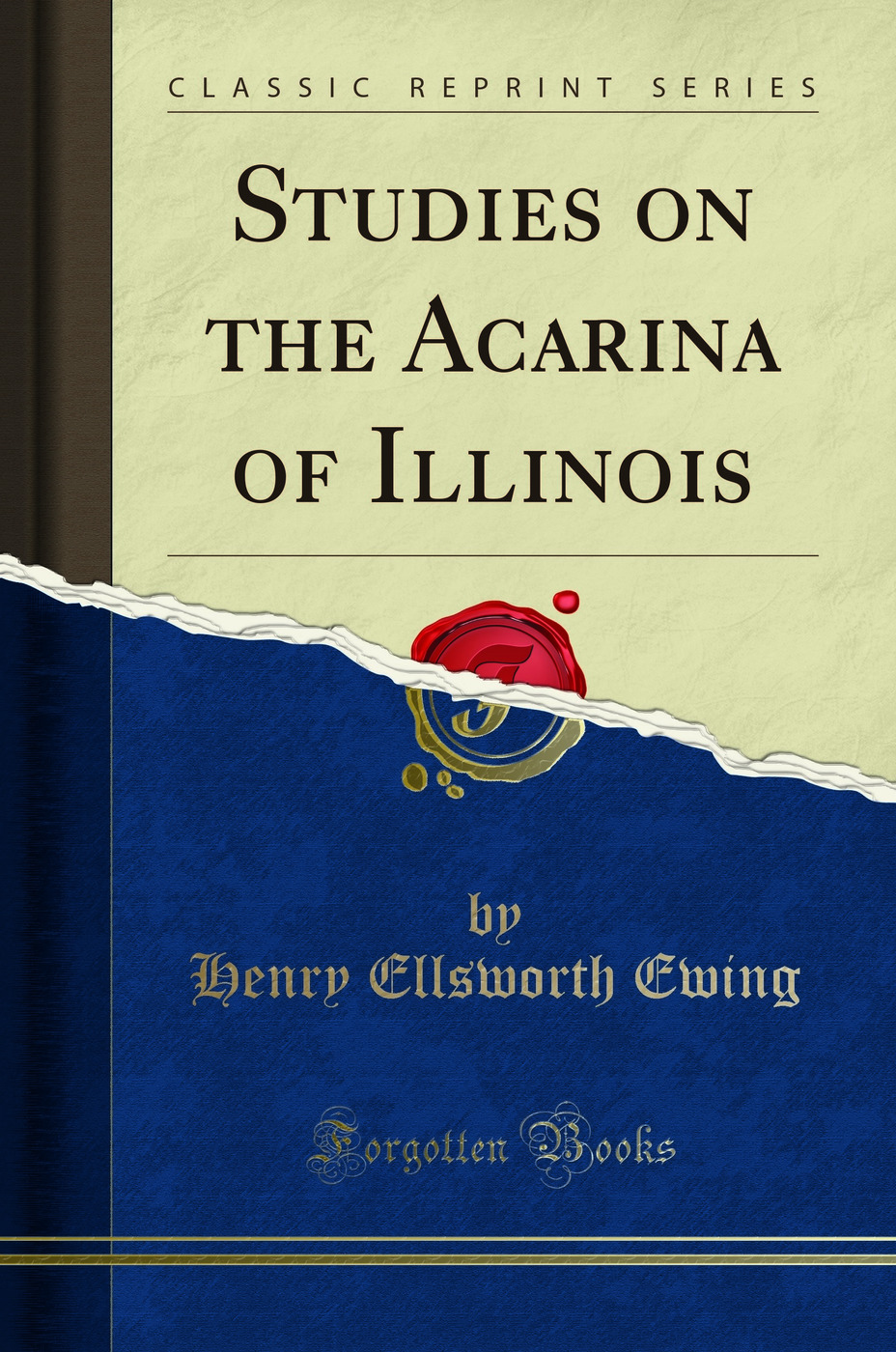 Studies on the Acarina of Illinois (Classic Reprint)