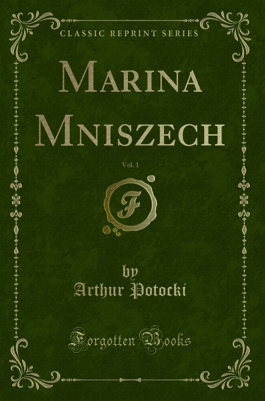 Marina Mniszech, Vol. 1 (Classic Reprint)