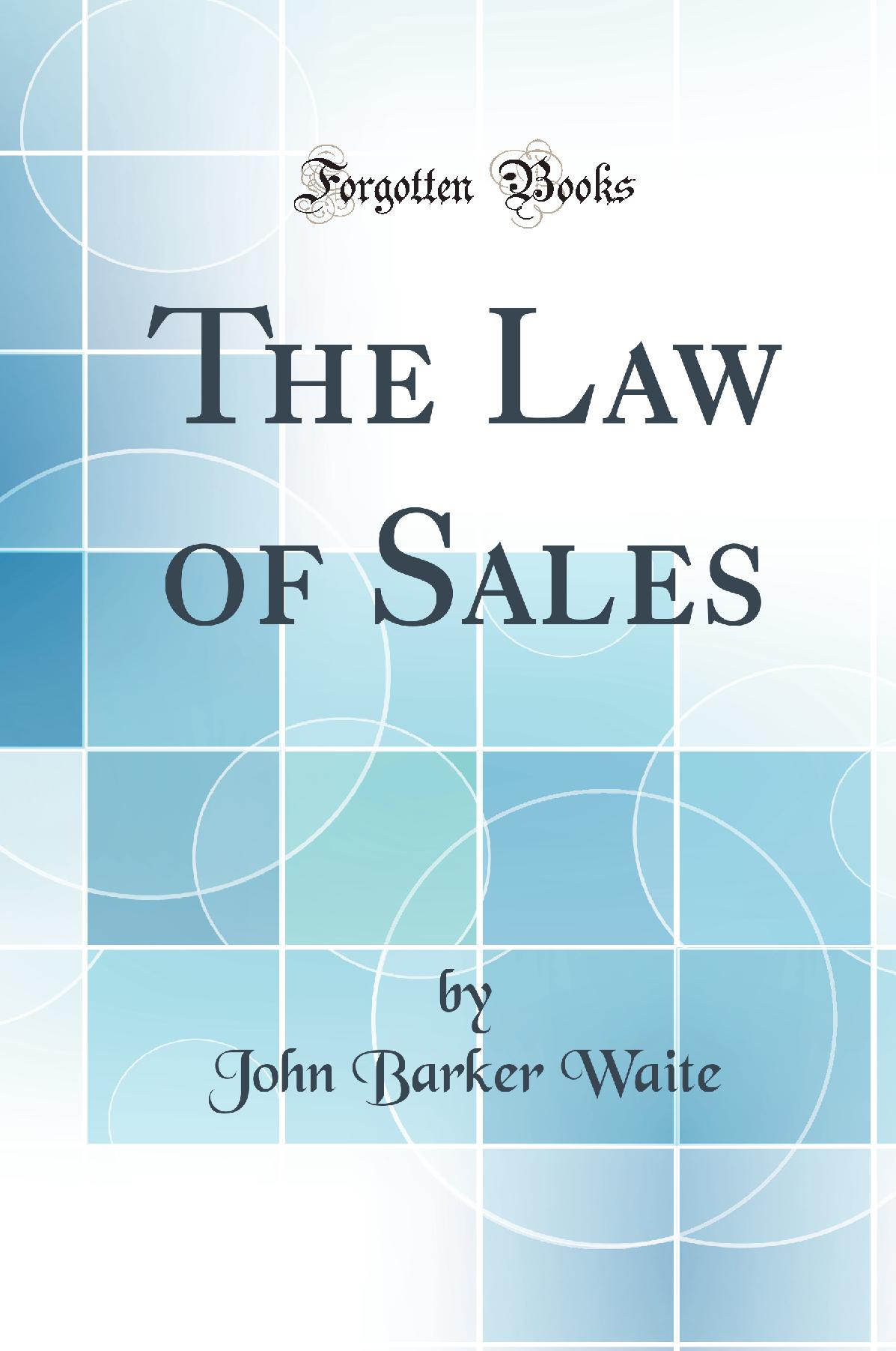 The Law of Sales (Classic Reprint)