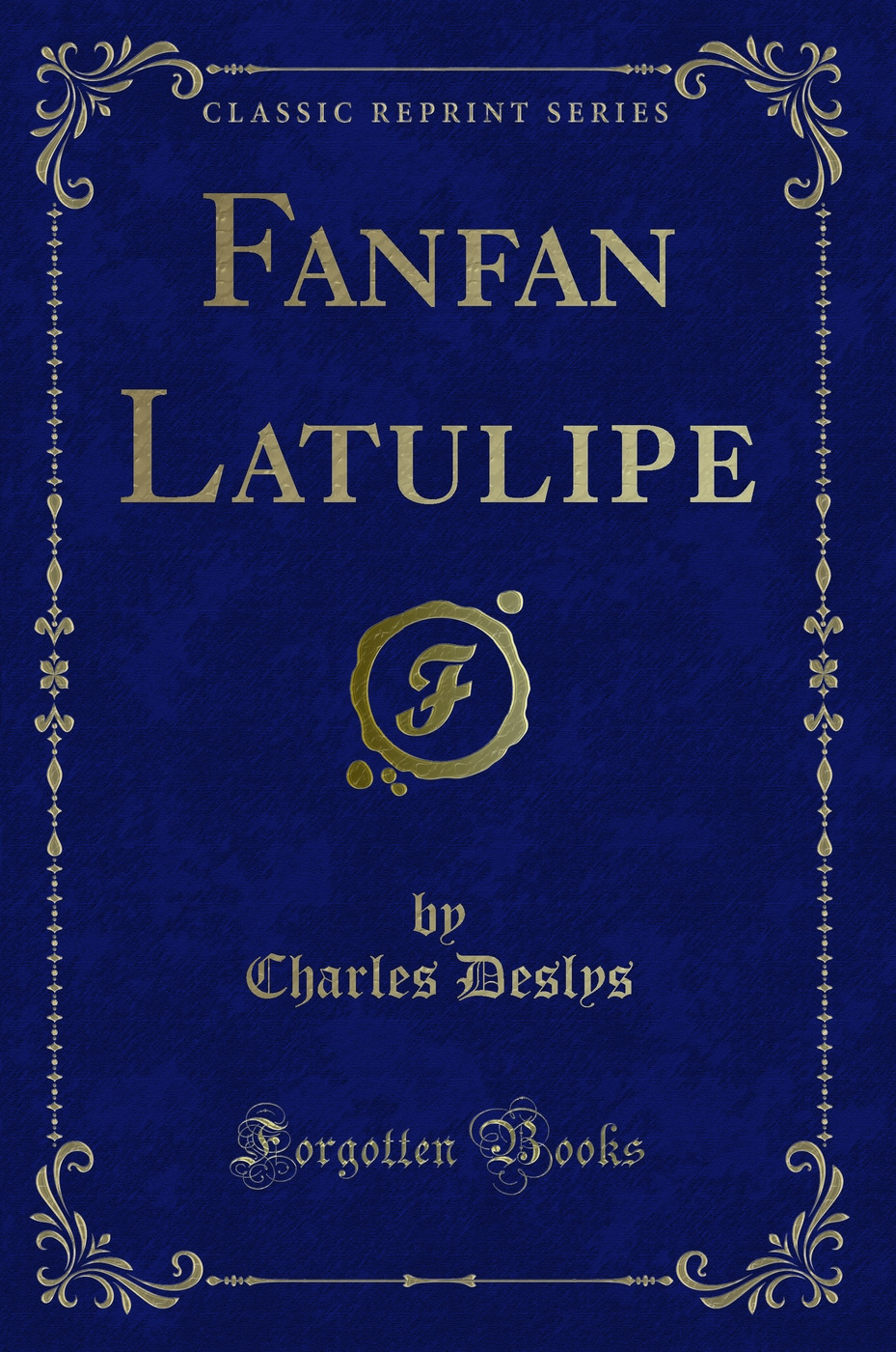 Fanfan Latulipe (Classic Reprint)