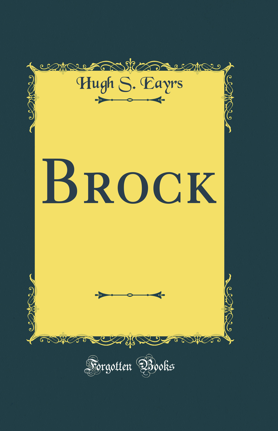 Brock (Classic Reprint)
