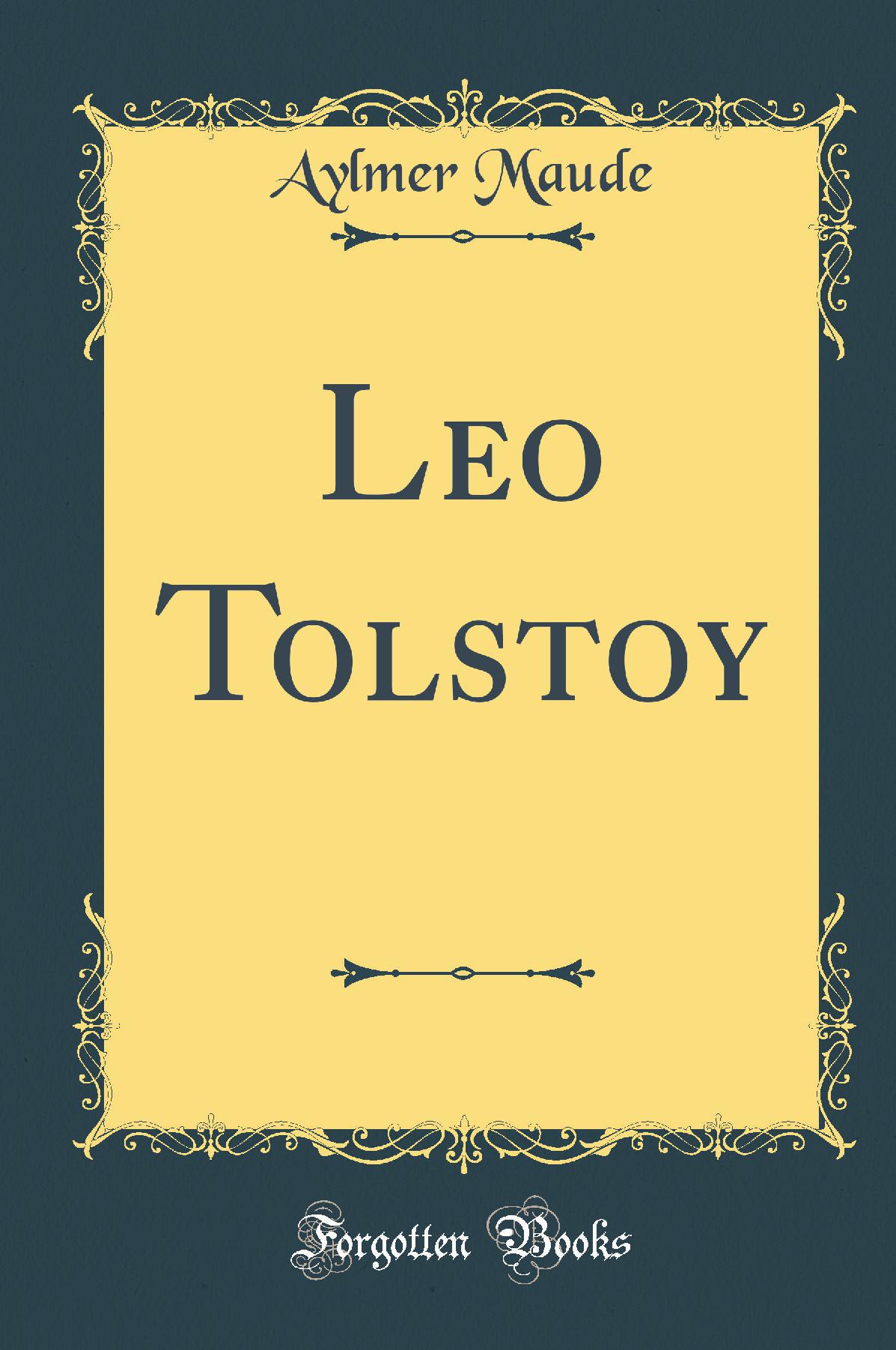 Leo Tolstoy (Classic Reprint)