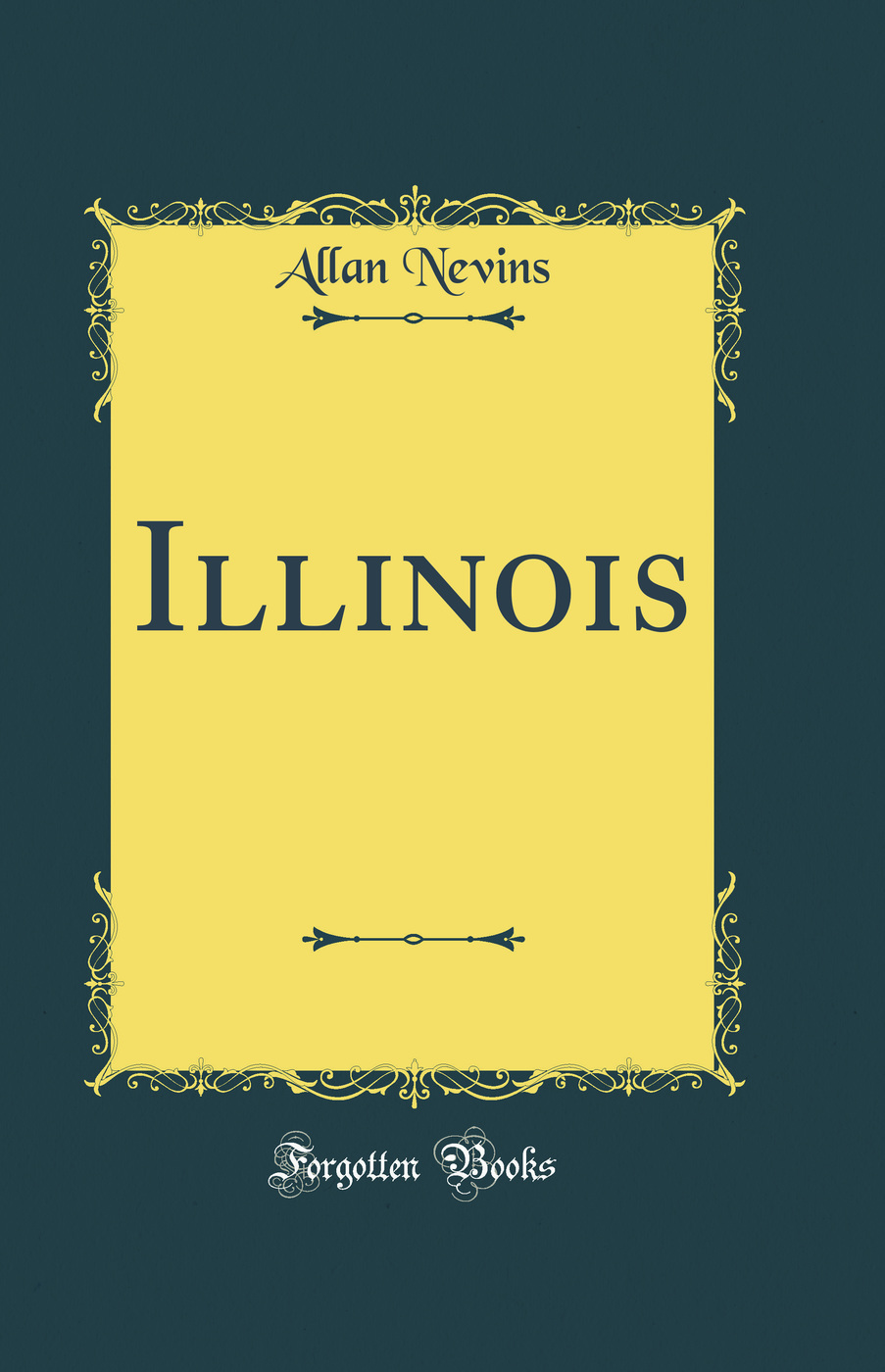 Illinois (Classic Reprint)