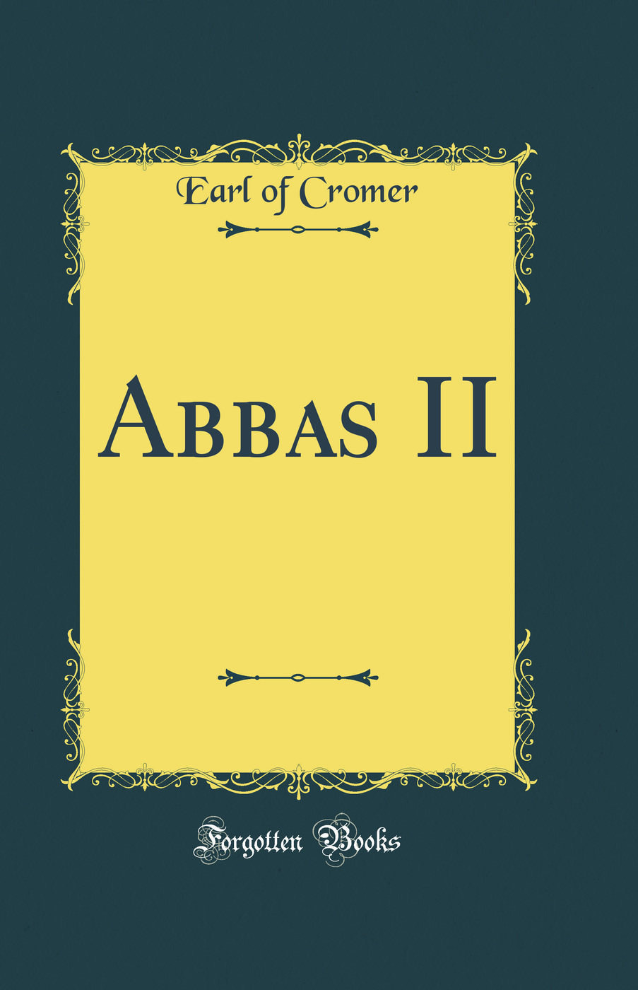 Abbas II (Classic Reprint)