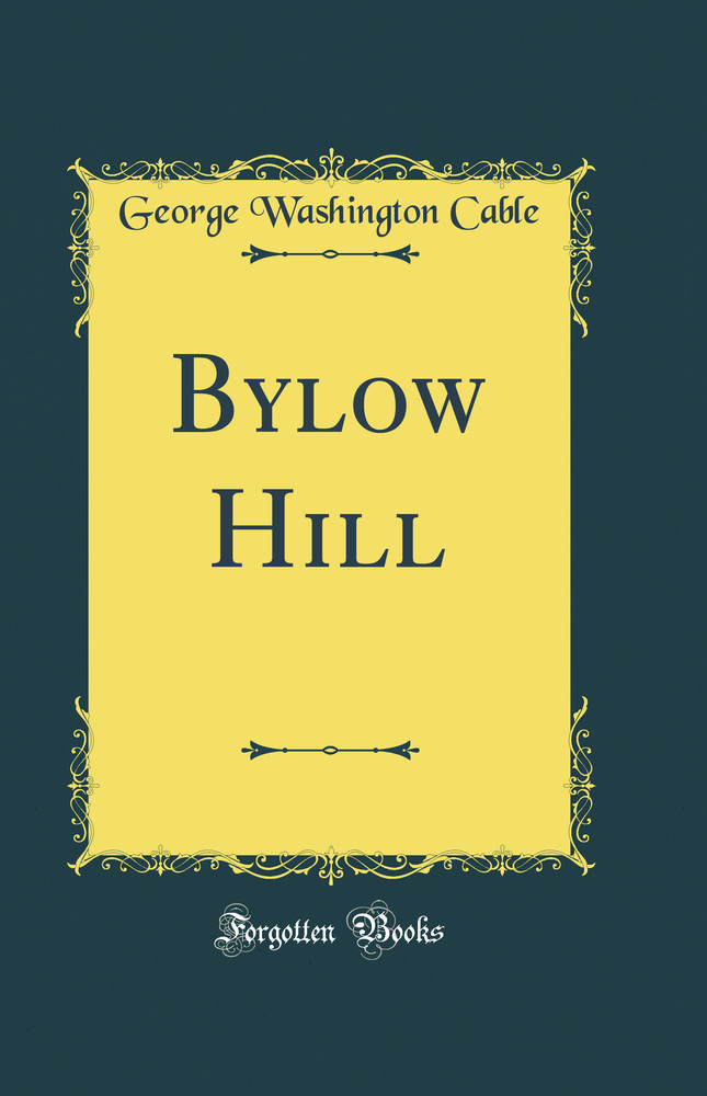 Bylow Hill (Classic Reprint)