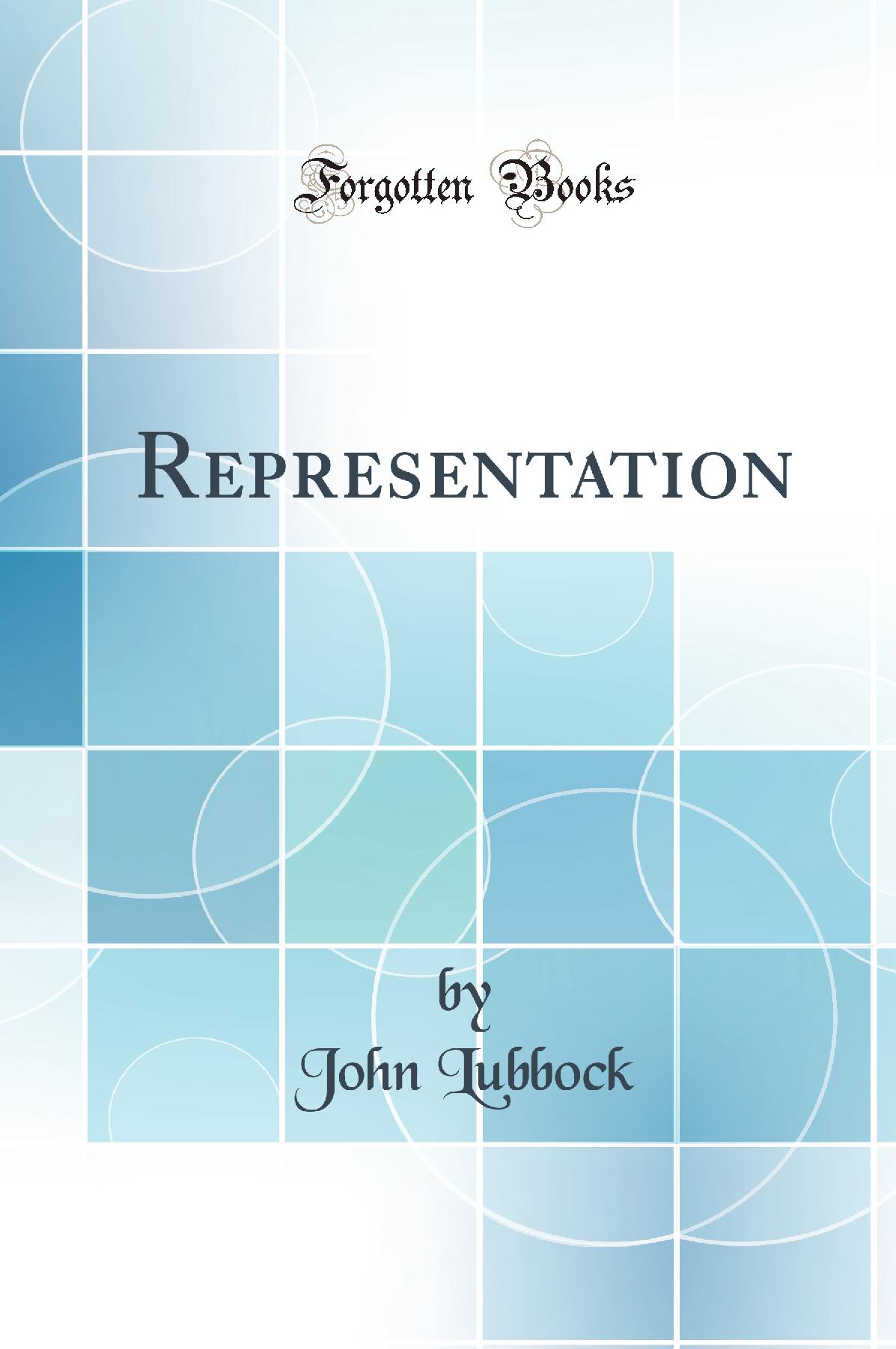 Representation (Classic Reprint)