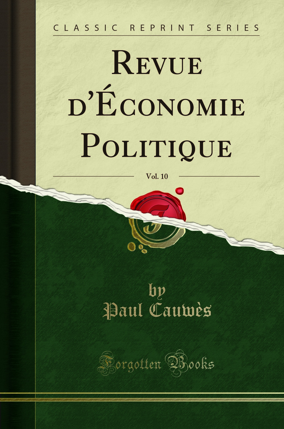 Revue d'Économie Politique, Vol. 10 (Classic Reprint)