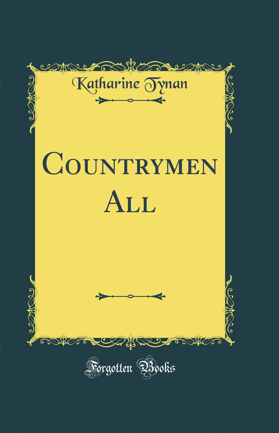 Countrymen All (Classic Reprint)
