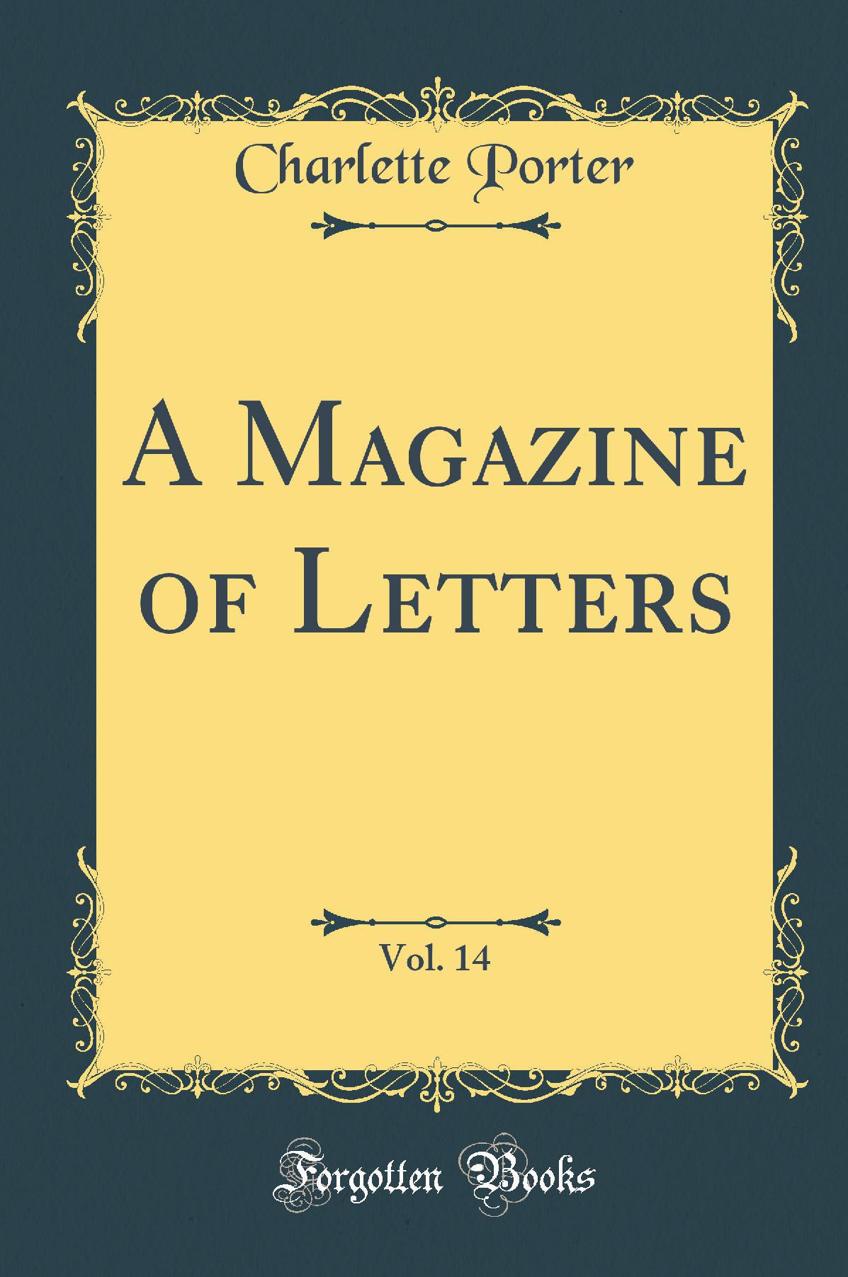 A Magazine of Letters, Vol. 14 (Classic Reprint)