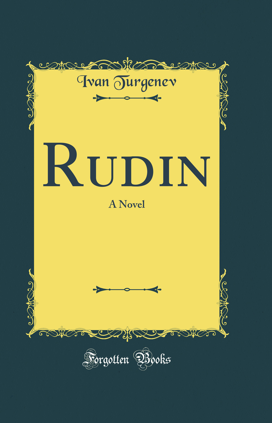 Rudin: A Novel (Classic Reprint)