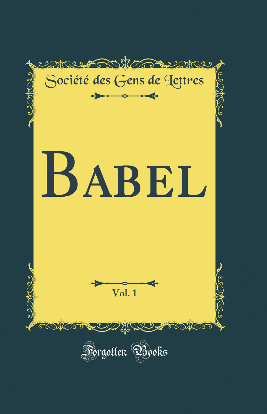 Babel, Vol. 1 (Classic Reprint)