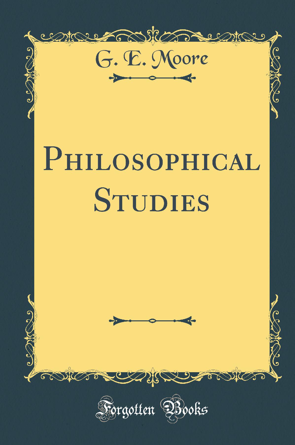 Philosophical Studies (Classic Reprint)