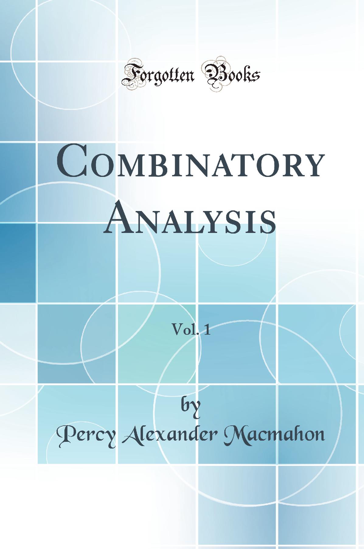 Combinatory Analysis, Vol. 1 (Classic Reprint)